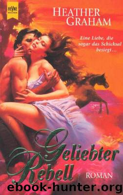 Geliebter Rebell by Heather Graham