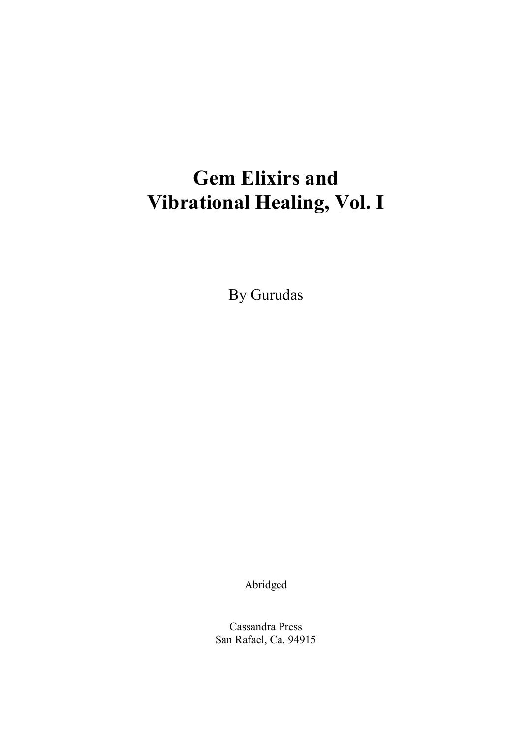 Gem Elixiers and Vibrational Healing vol I & II by Gurudas