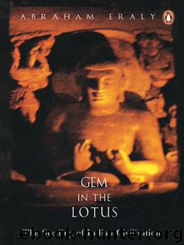 Gem In The Lotus by Abraham Eraly