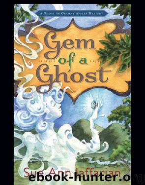 Gem of a Ghost: A Ghost of Granny Apples Mystery by Sue Ann Jaffarian