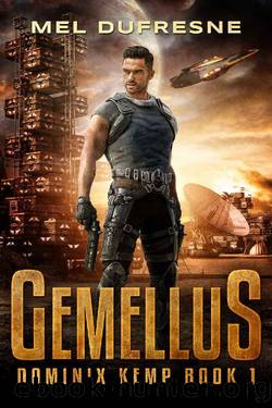 Gemellus (Dominix Kemp Book 1) by Mel Dufresne