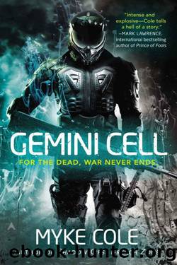 Gemini Cell (Reawaking Trilogy 01) by Myke Cole