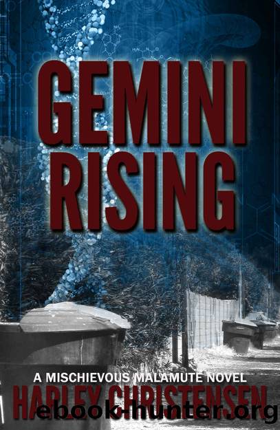 Gemini Rising (Mischievous Malamute Mystery Series Book 1) by Harley Christensen