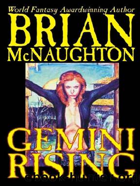 Gemini Rising by Brian McNaughton