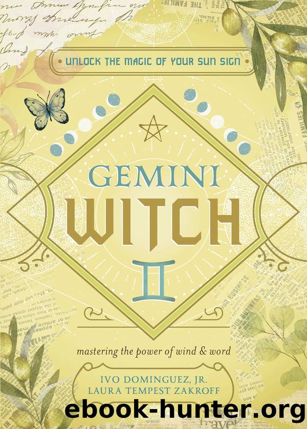 Gemini Witch: Unlock the Magic of Your Sun Sign by Ivo Dominguez