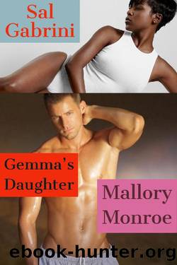 Gemma's Daughter by Mallory Monroe