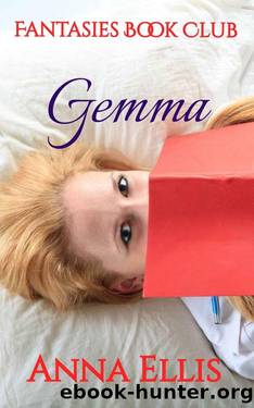 Gemma: A sweet and sexy swinger romance (Fantasies Book Club 1) by Anna Ellis