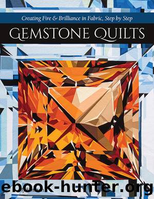 Gemstone Quilts by Martha Jane Kinman