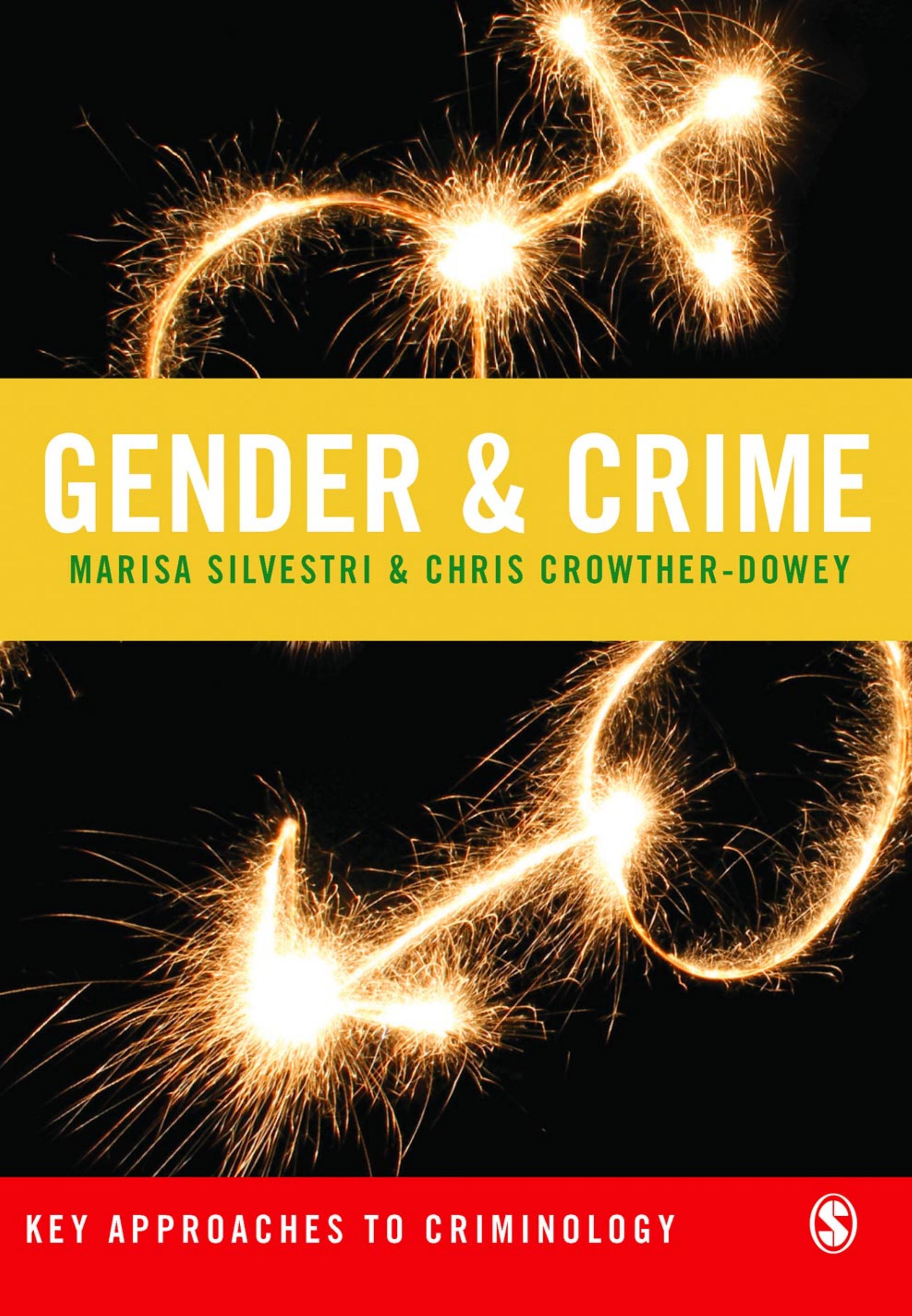 Gender & crime by Marisa Silvestri; Chris Crowther-Dowey