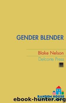 Gender Blender by Blake Nelson