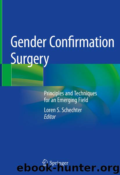 Gender Confirmation Surgery by Loren S. Schechter