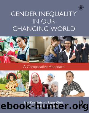 Gender Inequality in Our Changing World by Lori Kenschaft & Roger Clark & Desirée Ciambrone