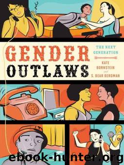 Gender Outlaws: The Next Generation by Bornstein Kate & Bergman S. Bear