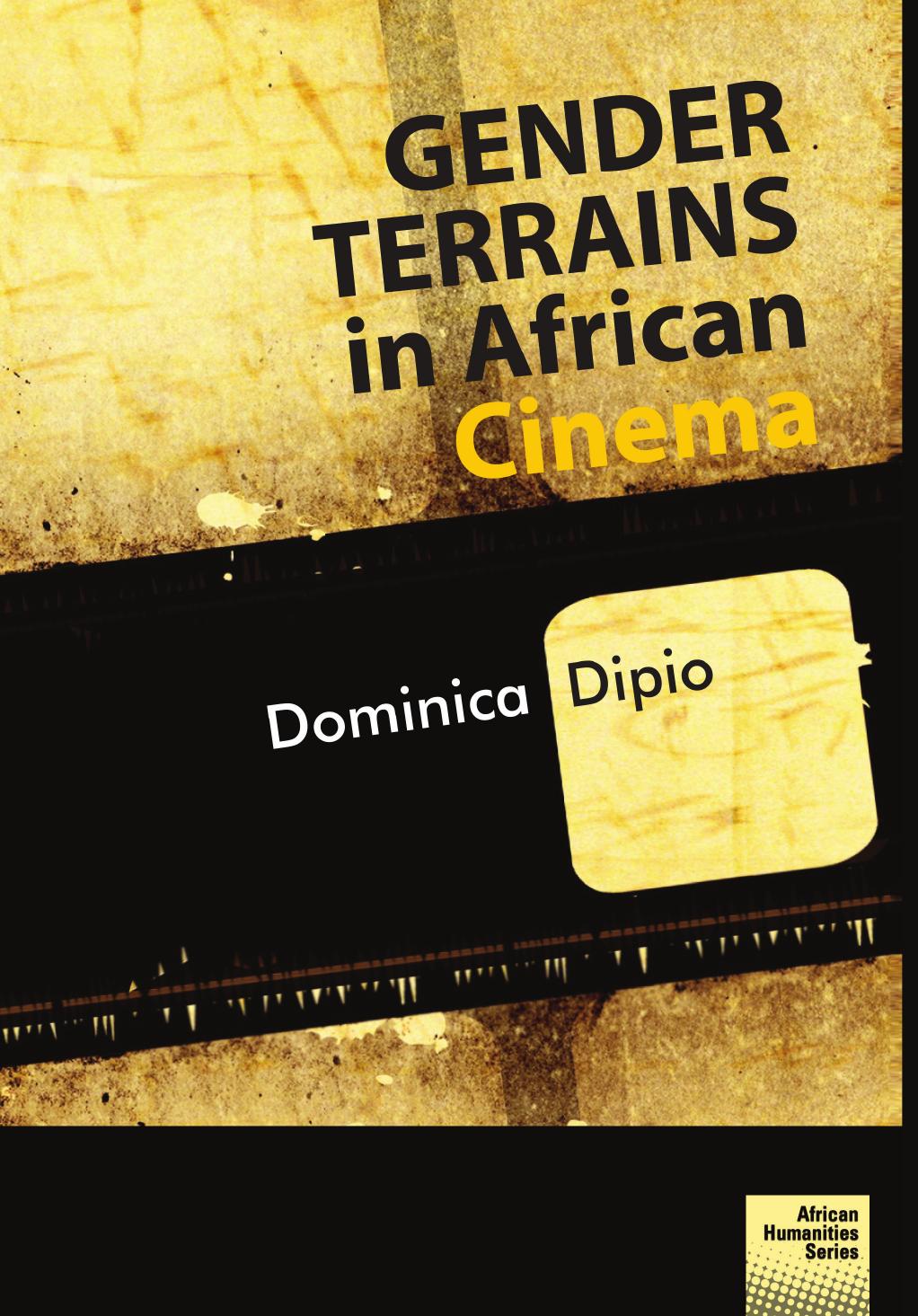 Gender Terrains in African Cinema by Dominica Dipio