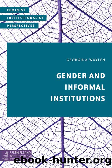 Gender and Informal Institutions by Waylen Georgina;