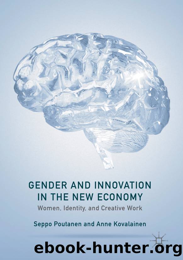 Gender and Innovation in the New Economy by Seppo Poutanen & Anne Kovalainen