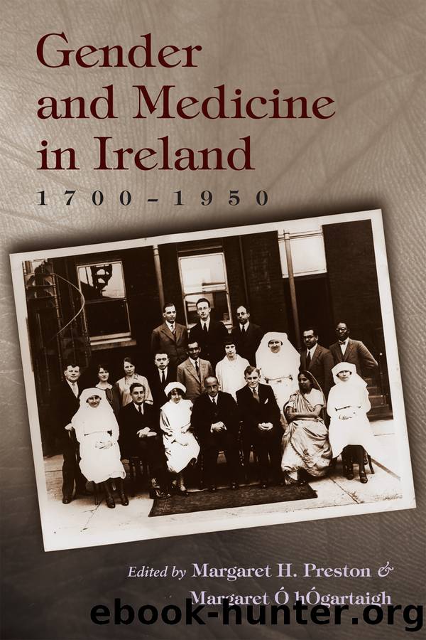 Gender and Medicine in Ireland by Preston Margaret H.;Ó hÓgartaigh Margaret;