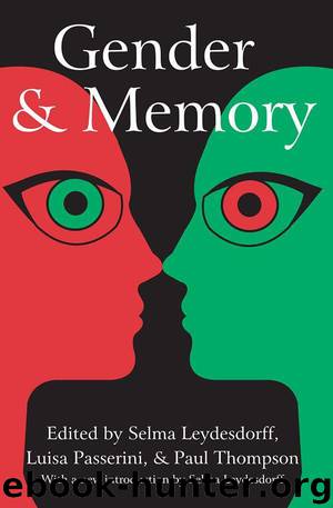 Gender and Memory (Memory and Narrative) by Passerini Luisa