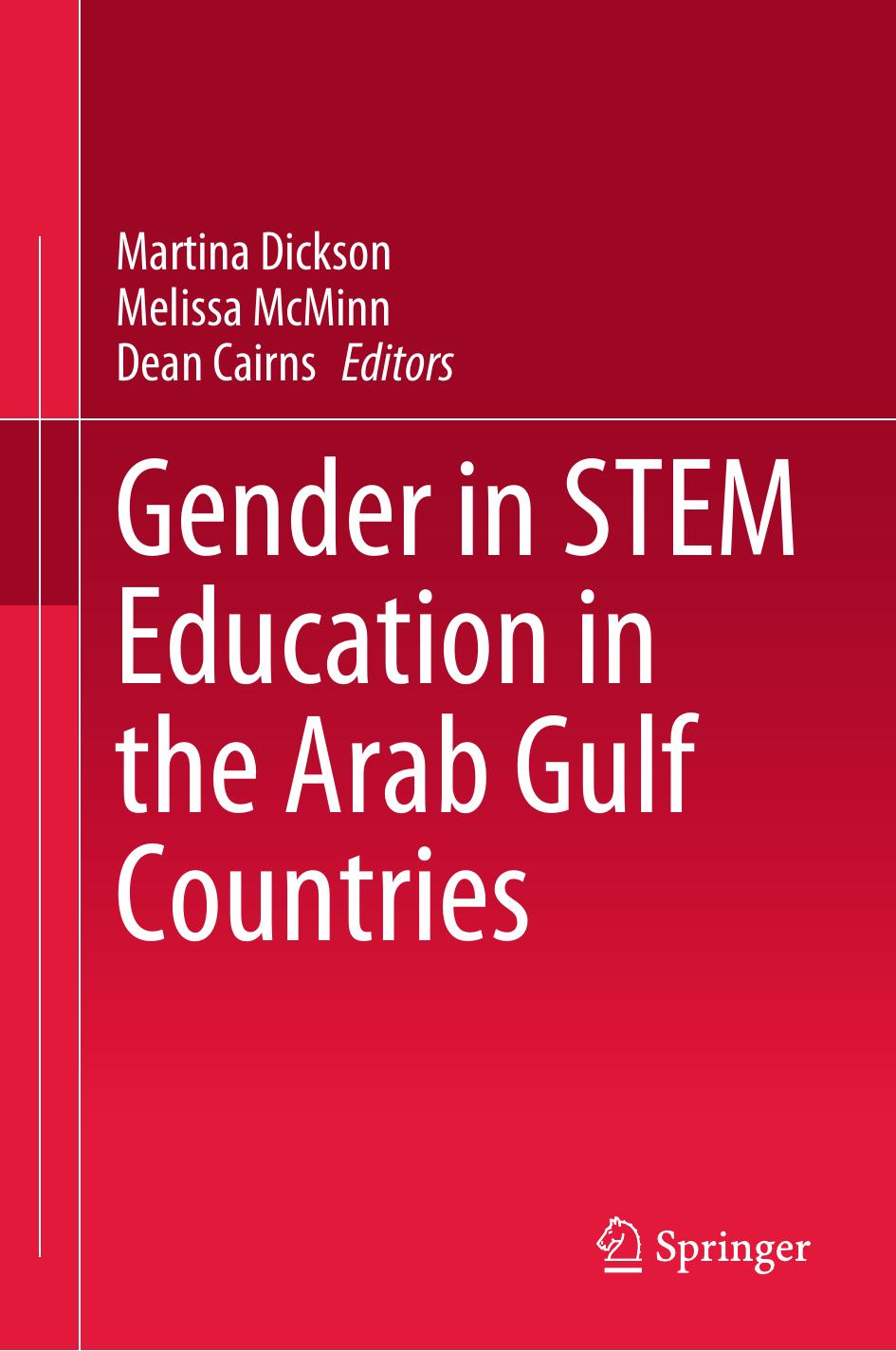 Gender in STEM Education in the Arab Gulf Countries by Martina Dickson Melissa McMinn Dean Cairns