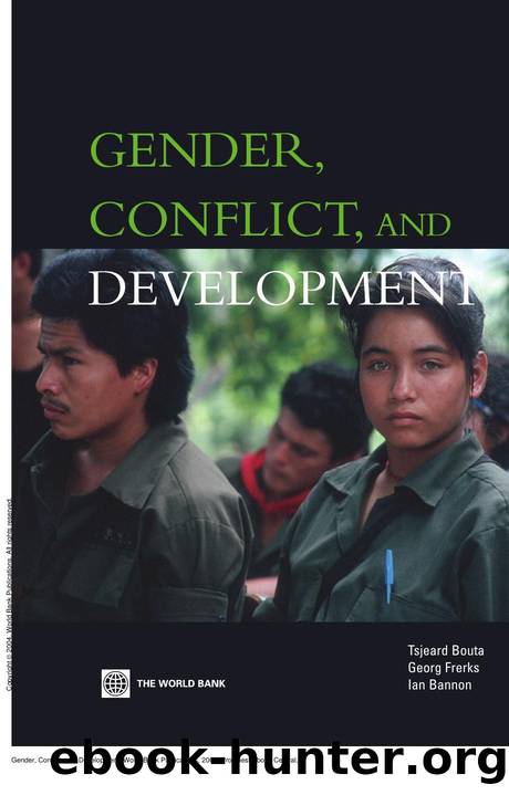 Gender, Conflict, and Development by Tsjeard Bouta; Georg Frerks; Ian Bannon