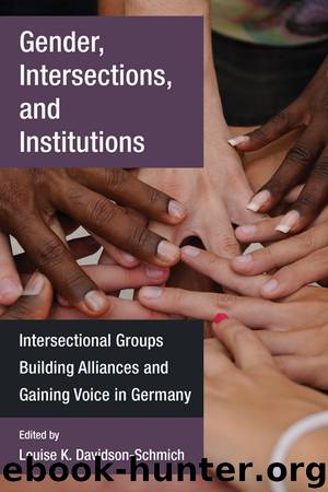 Gender, Intersections, and Institutions by Louise K. Davidson-Schmich