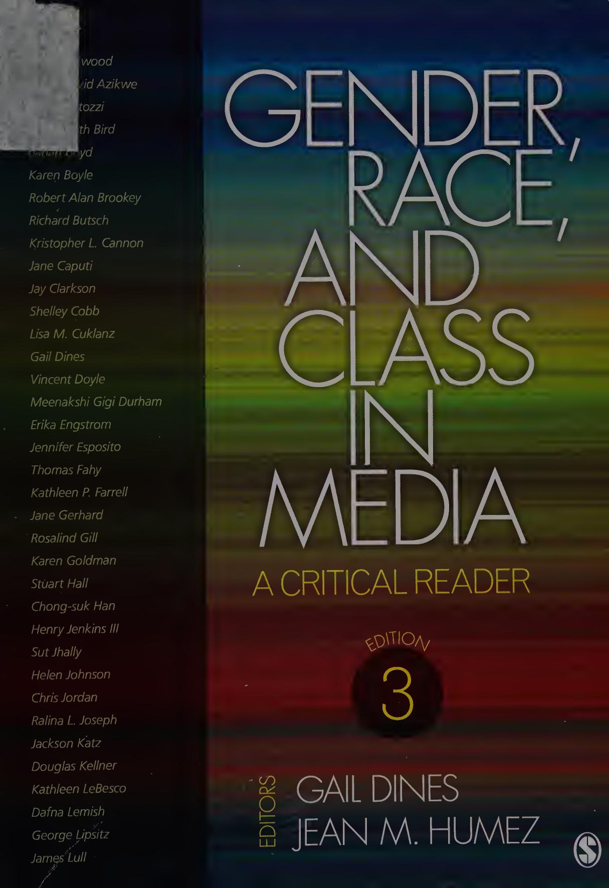 Gender, Race, and Class in Media: A Critical Reader by Gail Dines Jean McMahon Humez