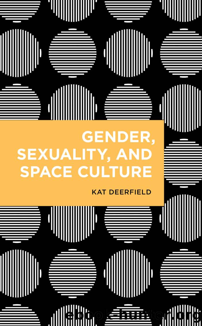 Gender, Sexuality, and Space Culture by Kat Deerfield;