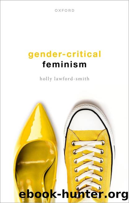Gender-Critical Feminism by Holly Lawford-Smith;