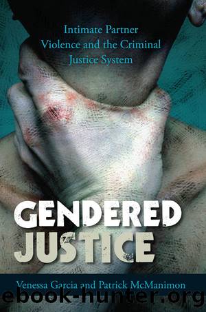 Gendered Justice by Garcia Venessa;McManimon Patrick; & Patrick McManimon