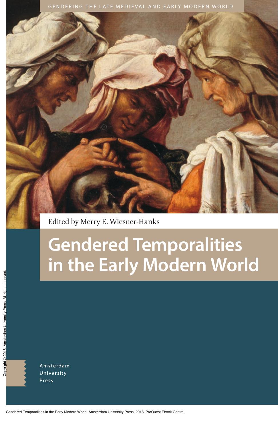Gendered Temporalities in the Early Modern World by Merry Wiesner-Hanks