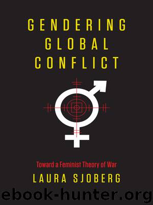 Gendering Global Conflict by Laura Sjoberg