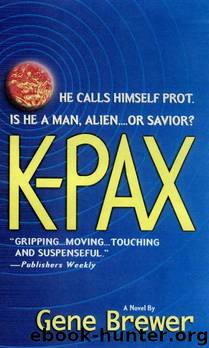 Gene Brewer by K-Pax