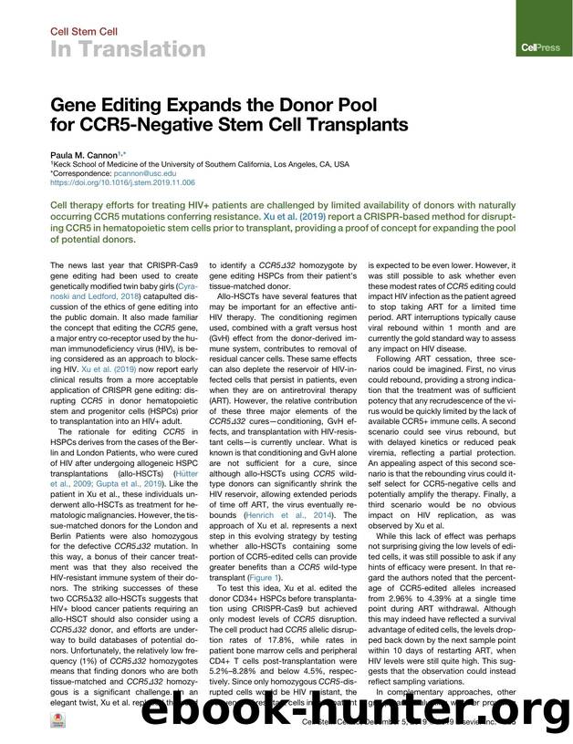 Gene Editing Expands the Donor Pool for CCR5-Negative Stem Cell Transplants by Paula M. Cannon