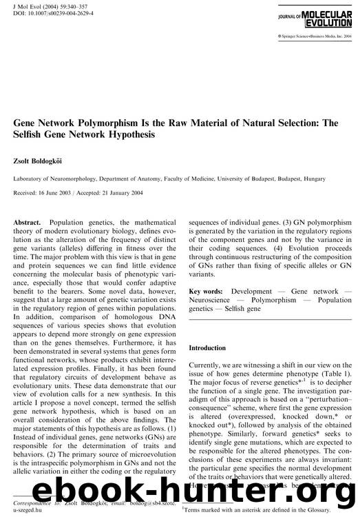 Gene Network Polymorphism Is the Raw Material of Natural Selection: The Selfish Gene Network Hypothesis by Boldogkoi Z