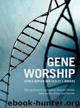 Gene Worship by Gisela Kaplan