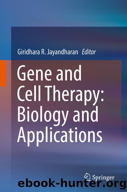 Gene and Cell Therapy: Biology and Applications by Unknown