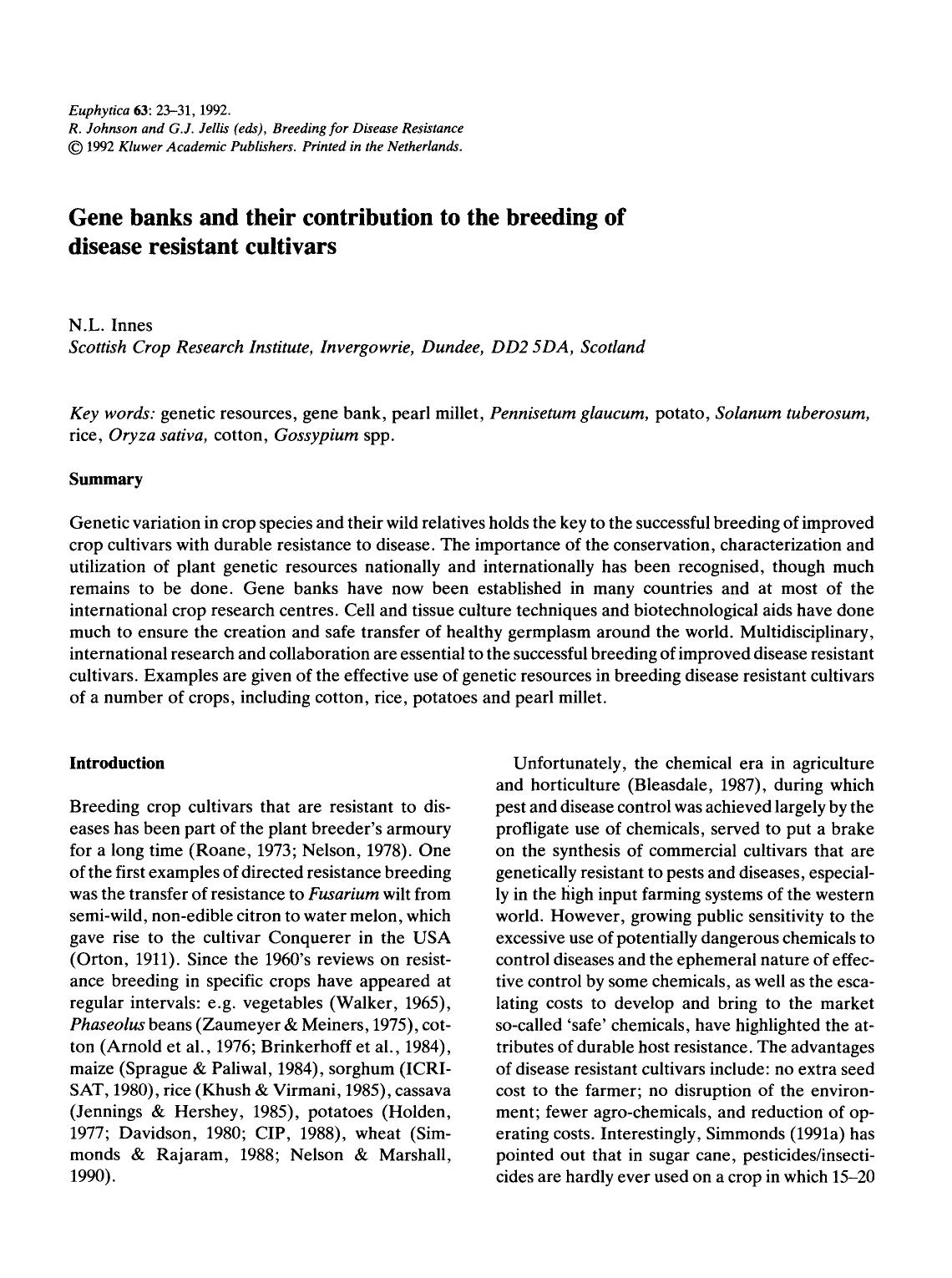 Gene banks and their contribution to the breeding of disease resistant cultivars by Unknown
