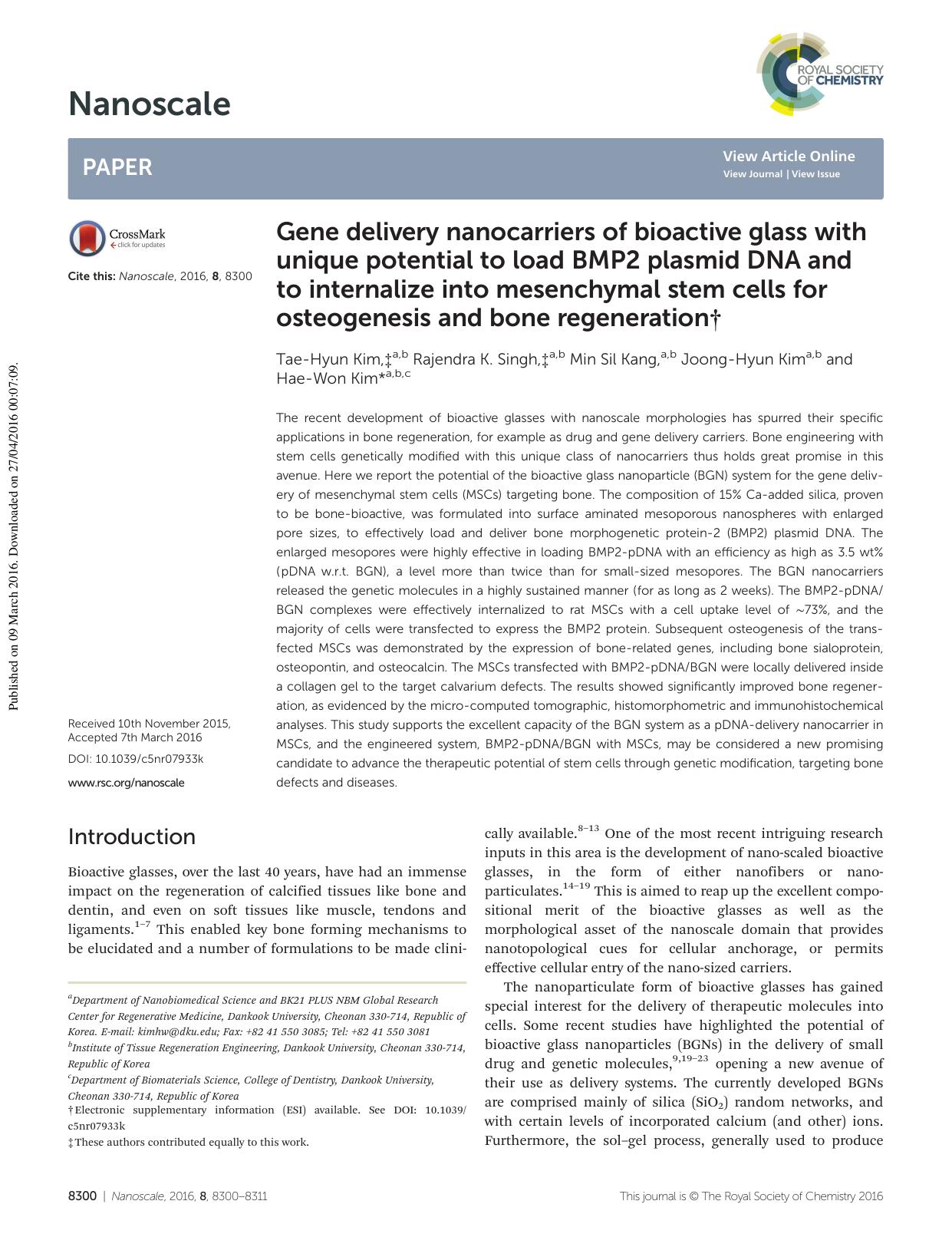Gene delivery nanocarriers of bioactive glass with unique potential to load BMP2 plasmid DNA and to internalize into mesenchymal stem cells for osteogenesis and bone regeneration by Tae-Hyun Kim Rajendra K. Singh Min Sil Kang Joong-Hyun Kim Hae-Won Kim