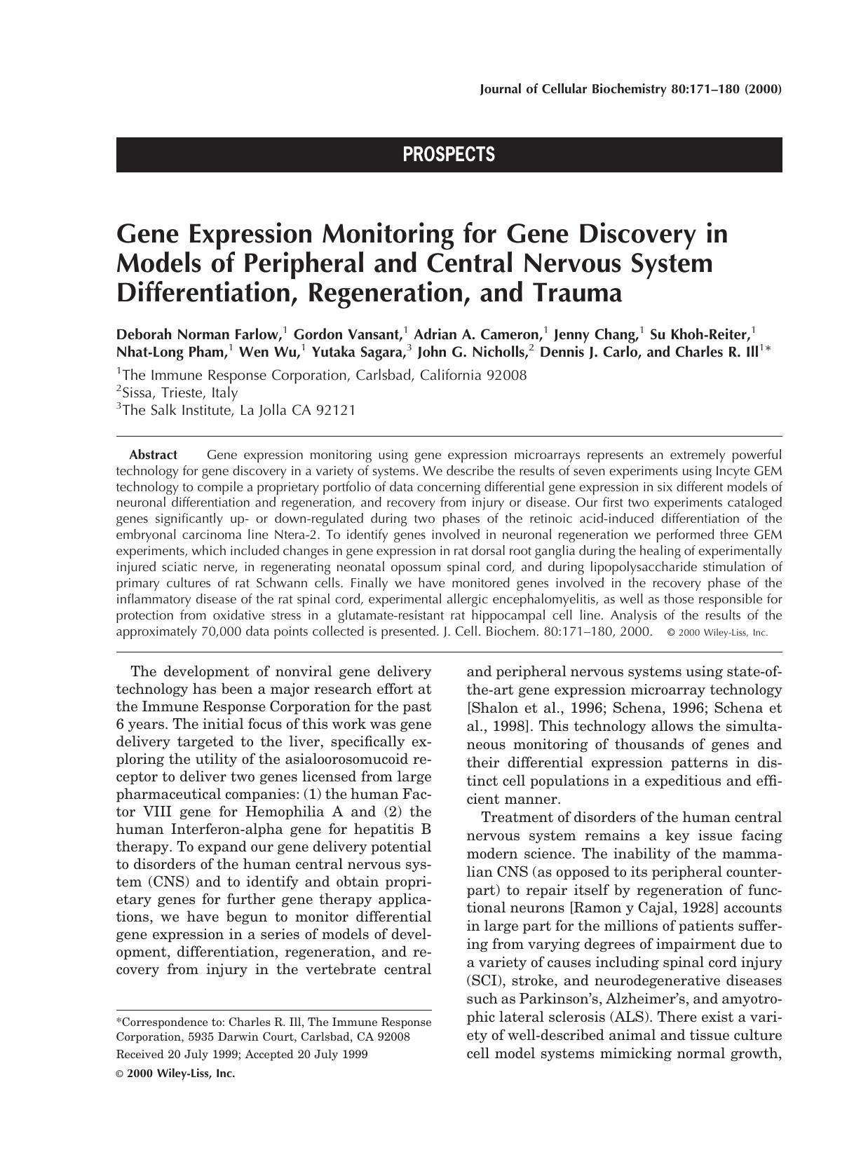 Gene expression monitoring for gene discovery in models of peripheral and central nervous system differentiation, regeneration, and trauma by Unknown