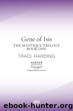 Gene of isis by Traci Harding