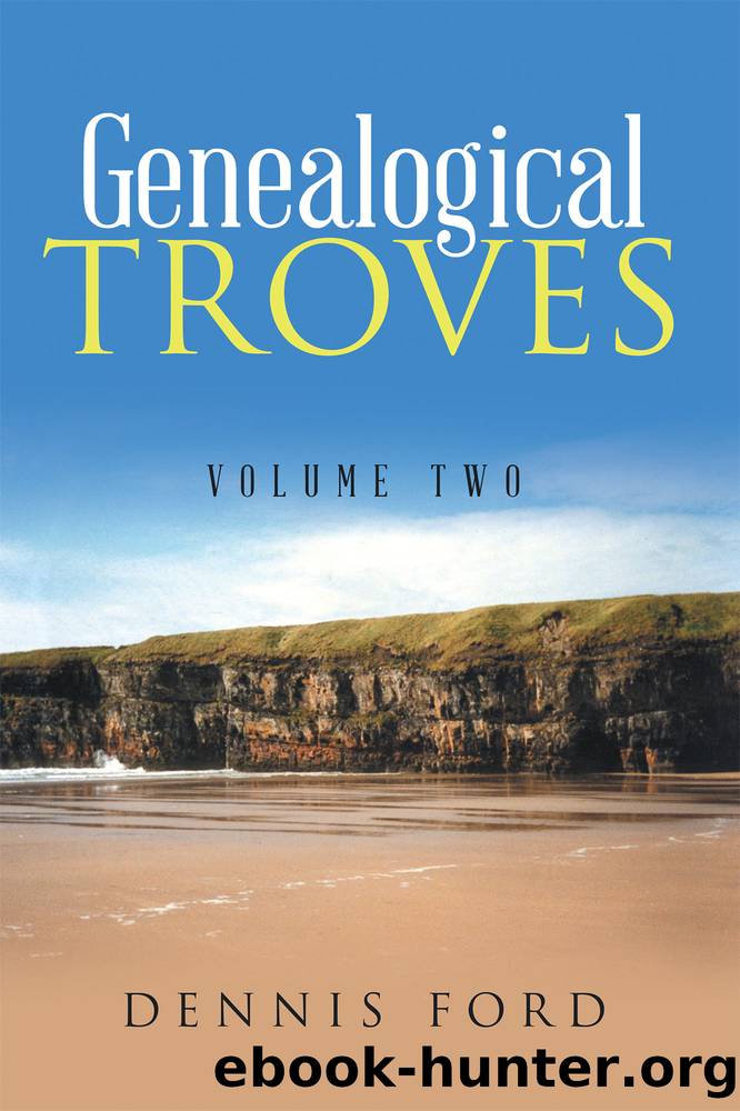 Genealogical Troves by Dennis Ford
