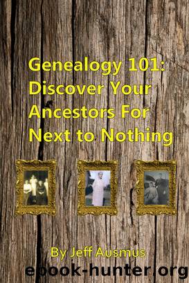 Genealogy 101 by Jeff Ausmus