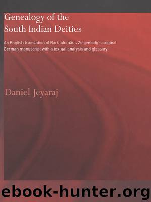 Genealogy of the South Indian Deities by Ziegenbalg Bartholomaeus Jeyaraj Daniel