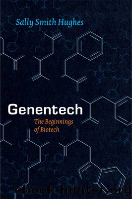 Genentech by Sally Smith Hughes;