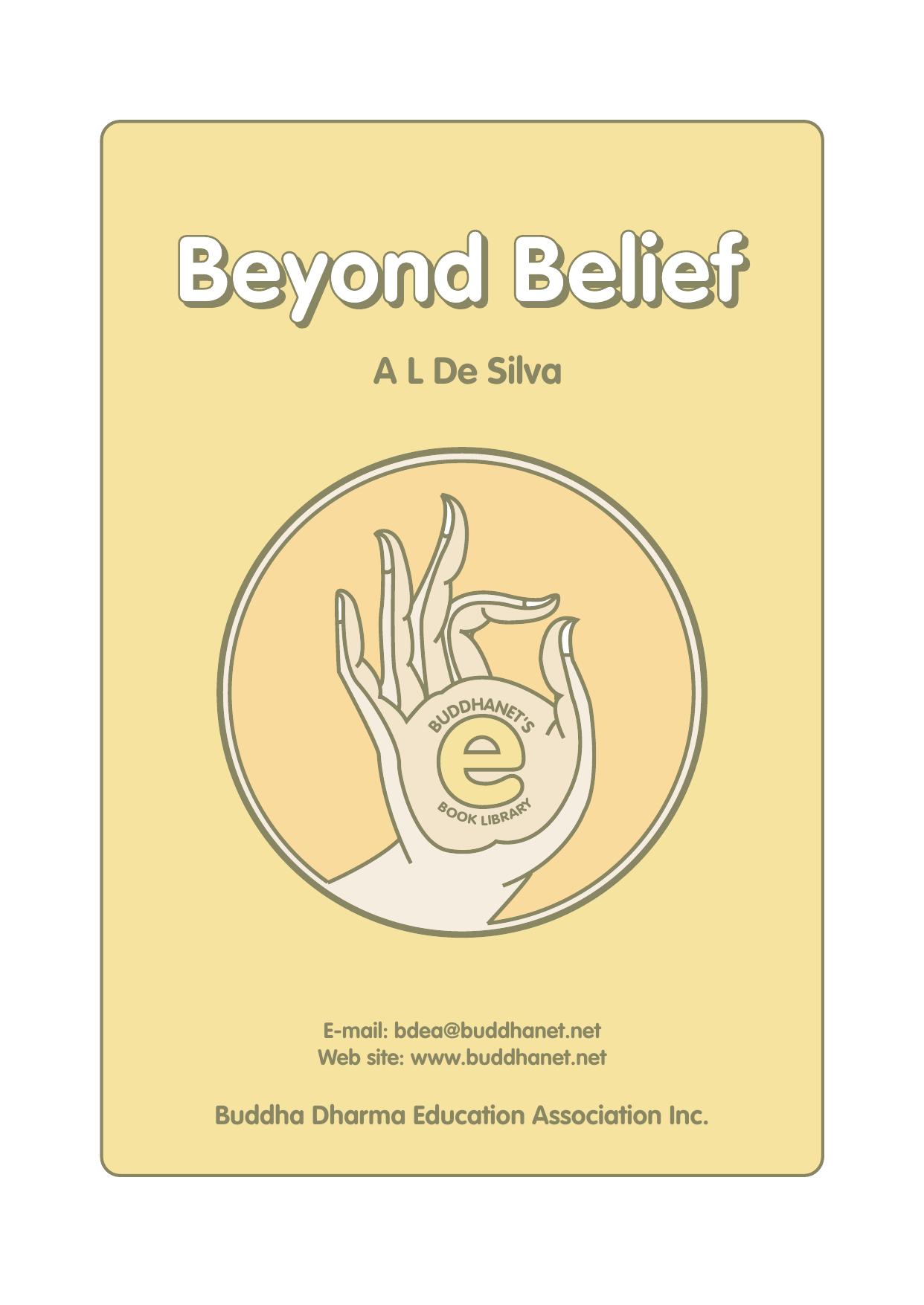 General Buddhism - Beyond Belief A Buddhist Critique of Fundamental Christianity by A.L. De Silva