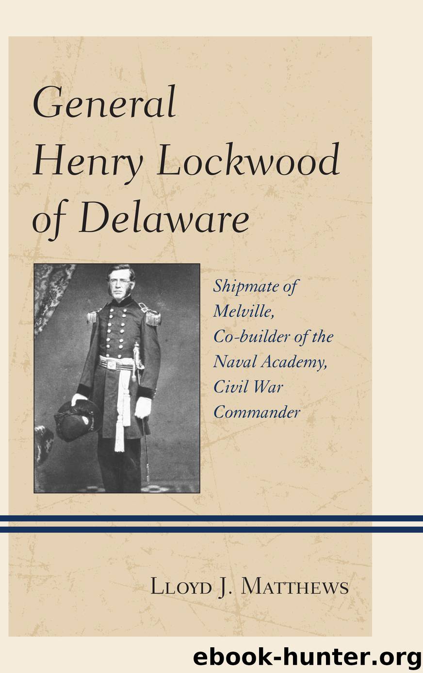 General Henry Lockwood of Delaware by Matthews Colonel Lloyd J.;