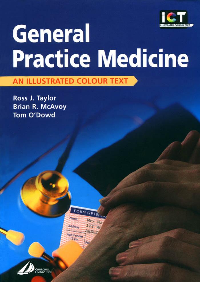 General Practice: An Illustrated Colour Text by Ross J. Taylor Tom O'Dowd Brian R. McAvoy