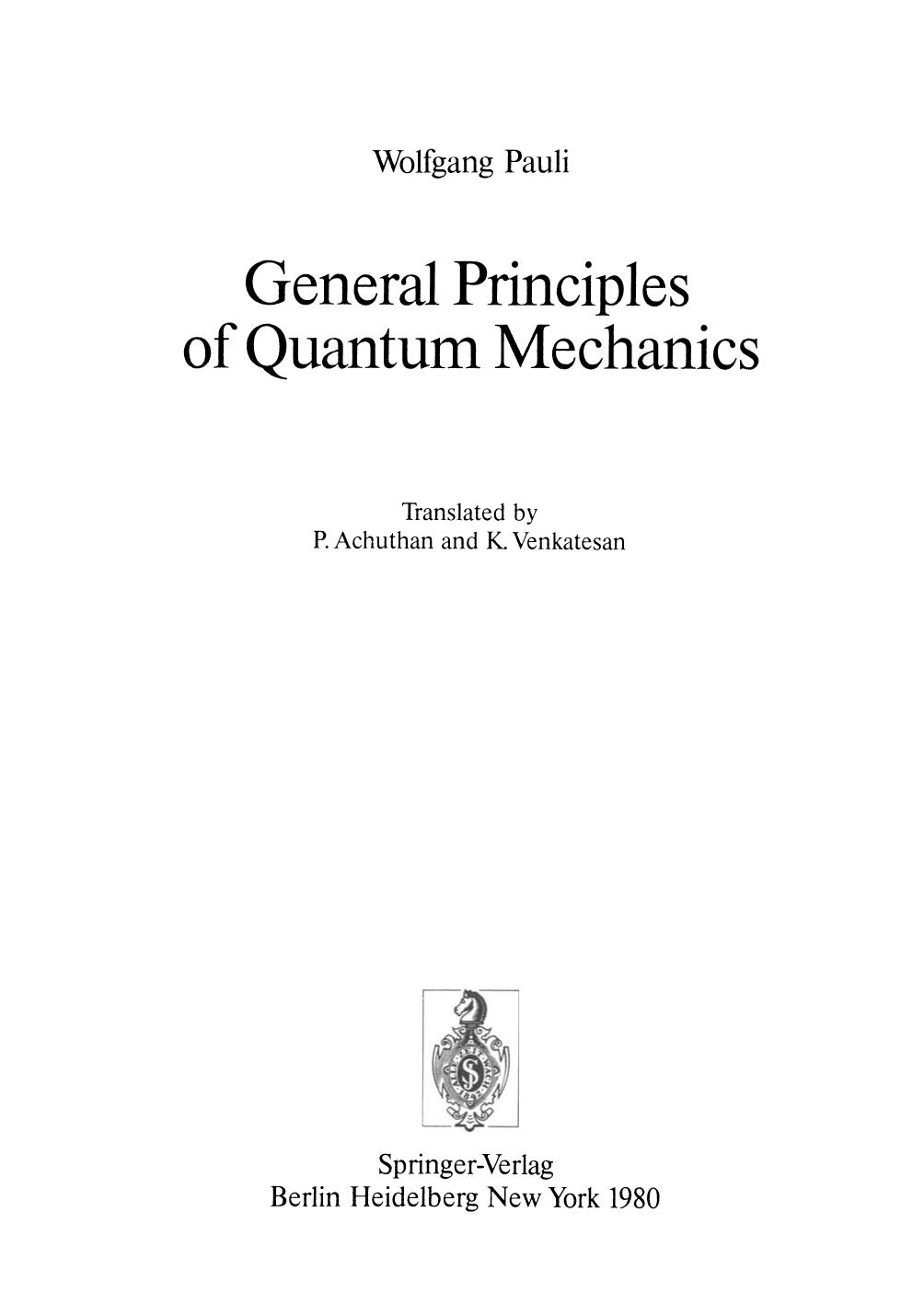 General Principles of Quantum Mechanics by Wolfgang Pauli (auth.)