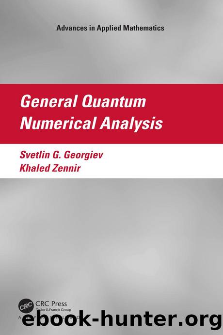 General Quantum Numerical Analysis by Svetlin G. Georgiev & Khaled Zennir