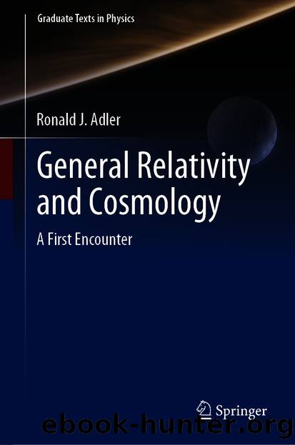 General Relativity and Cosmology by Ronald J. Adler